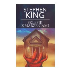 Sklepik z marzeniami. Stephen King